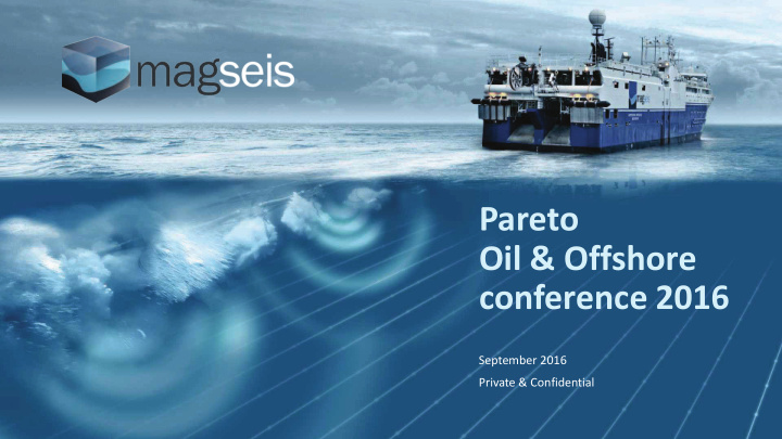 pareto oil offshore conference 2016