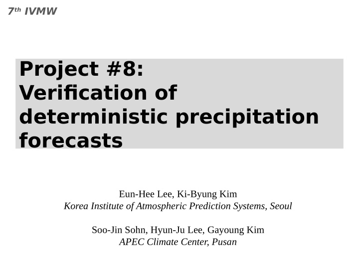 project 8 verifjcation of deterministic precipitation