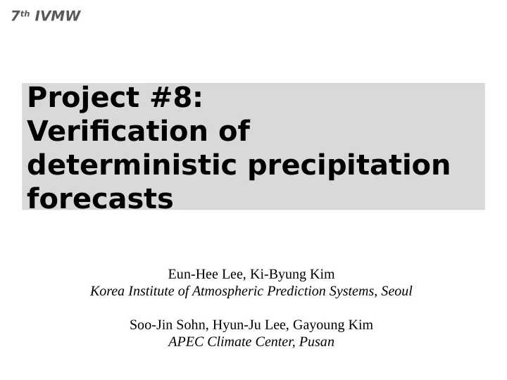 project 8 verifjcation of deterministic precipitation