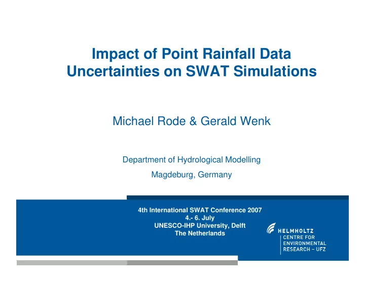impact of point rainfall data uncertainties on swat