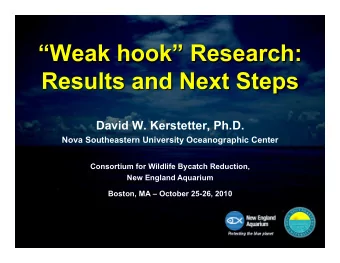 David W. Kerstetter, Ph.D.  Nova Southeastern University Oceanographic Center  Consortium for