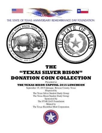 THE  TEXAS SILVER BISON DONATION COIN COLLECTION  Presented at  THE TEXAS BISON CAPITAL 2015