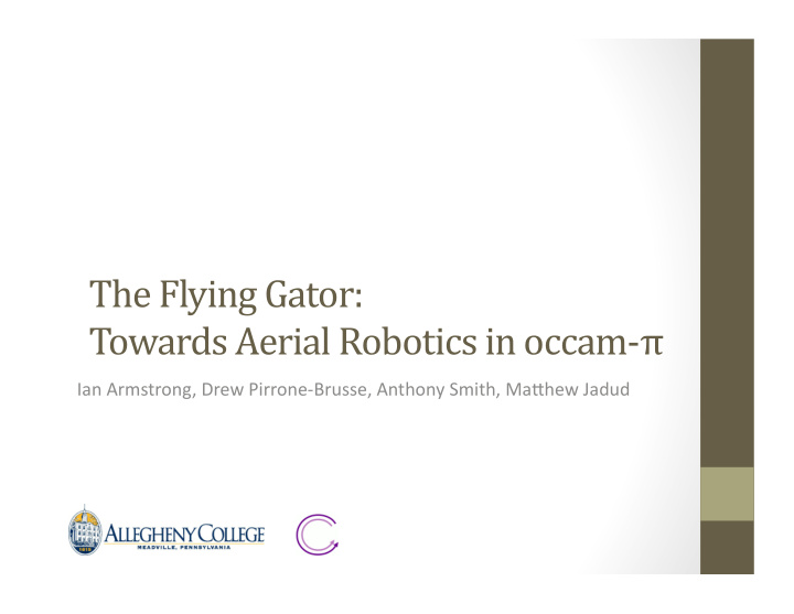 the flying gator towards aerial robotics in occam