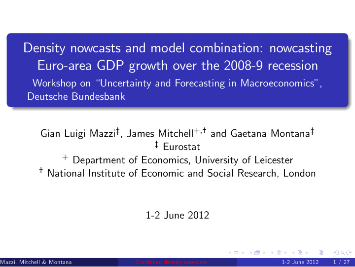 density nowcasts and model combination nowcasting euro