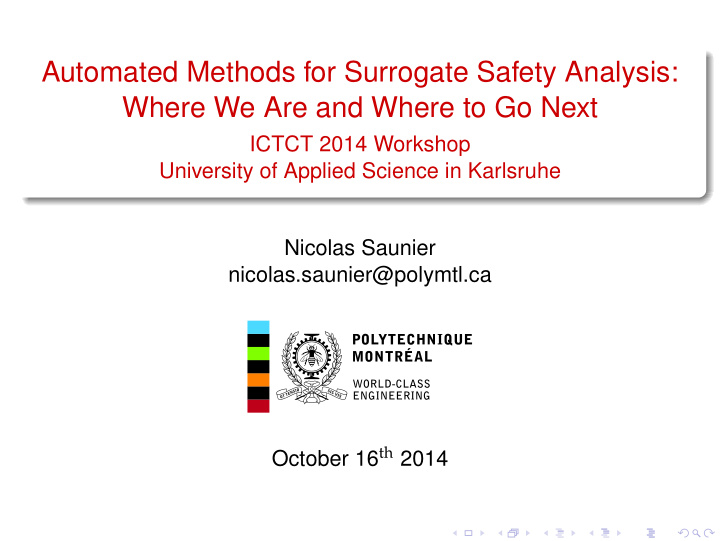 automated methods for surrogate safety analysis where we