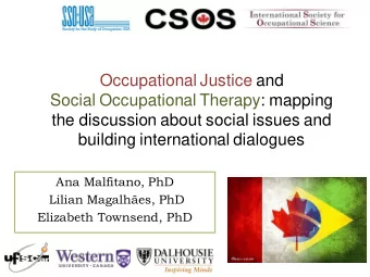 Occupational Justice and  Social Occupational Therapy: mapping  the discussion about social issues
