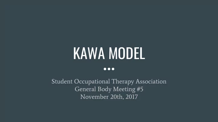 kawa model