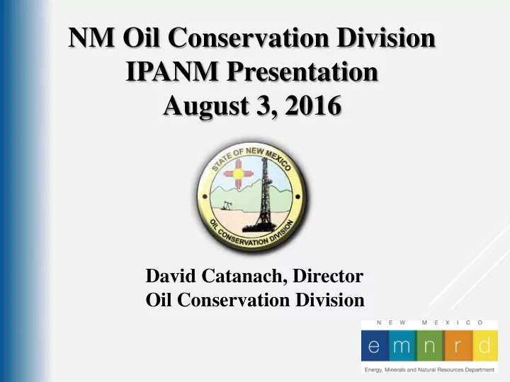 david catanach director oil conservation division