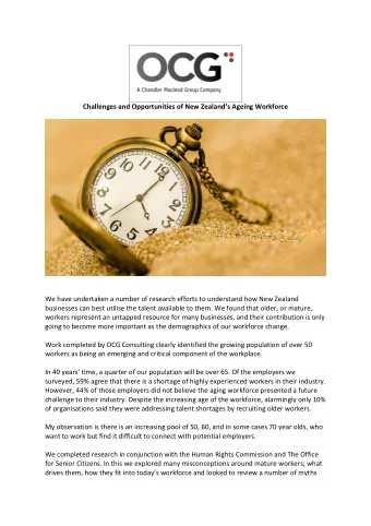 Challenges and Opportunities of New Zealands Ageing Workforce  We have undertaken a number of