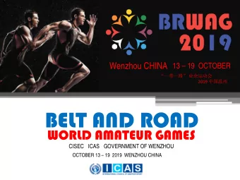 BELT AND ROAD  WORLD AMATEUR GAMES  CISEC   ICAS   GOVERNMENT OF WENZHOU  OCTOBER 13  19  2019