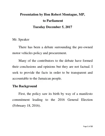 Presentation by Hon Robert Montague, MP,  to Parliament  Tuesday December 5, 2017  Mr. Speaker
