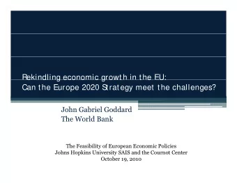 Rekindling economic growth in the EU:  e  dl  g eco o  c g owt  t e U:  Can the Europe 2020 S