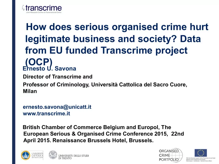 director of transcrime and professor of criminology