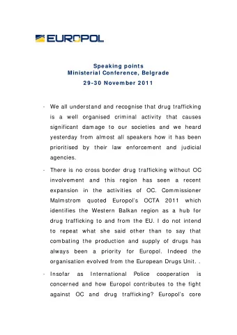 Speaking points  Ministerial Conference, Belgrade 2 9 -3 0  Novem ber 2 0 1 1   We all understand