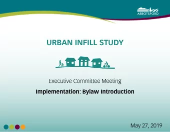 URBAN INFILL STUDY  Executive Committee Meeting  Implementation: Bylaw Introduction  May 27, 2019