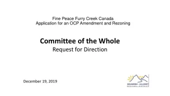 Committee of the Whole  Request for Direction  December 19, 2019  Background   Planning Context