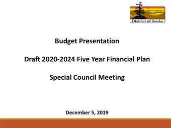 Budget Presentation  Draft 2020-2024 Five Year Financial Plan  Special Council Meeting  December 5,