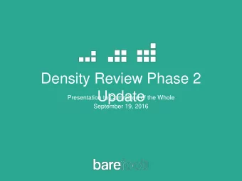 Update  Presentation to Committee of the Whole  September 19, 2016  Overview  Project Purpose