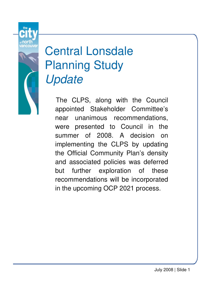 central lonsdale planning study update update