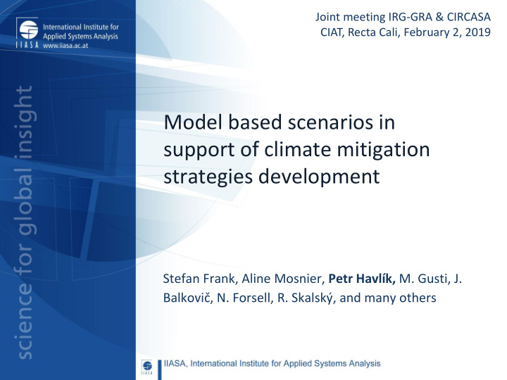 model based scenarios in support of climate mitigation