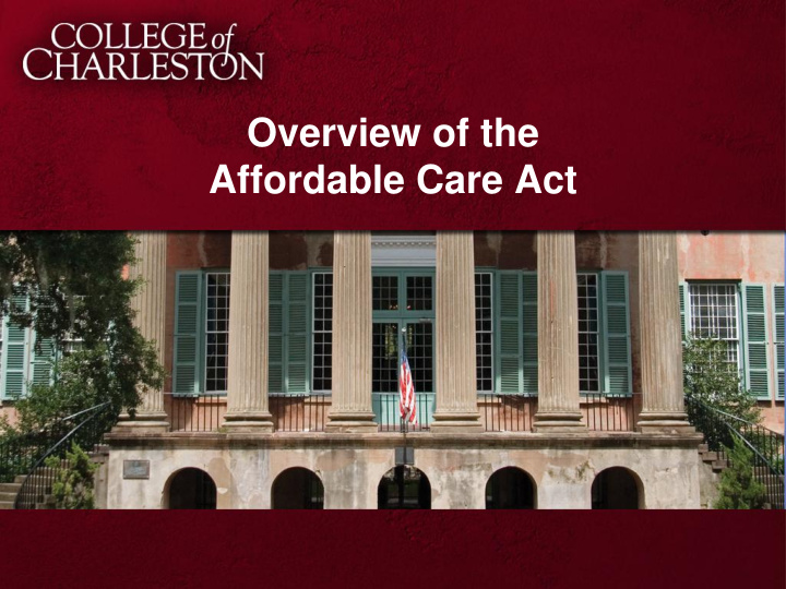 overview of the affordable care act what is the