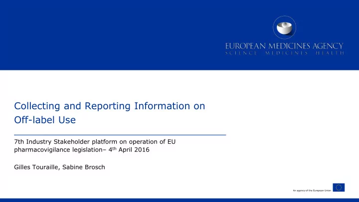 collecting and reporting information on off label use
