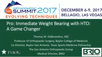 Pro:  o: I  Immed  ediate W  e Weight Be  Bear  aring  ng with H  HTO:  A Gam  A  ame Cha  e