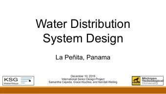 Water Distribution  System Design  La Peita, Panama  December 10, 2019  International Senior