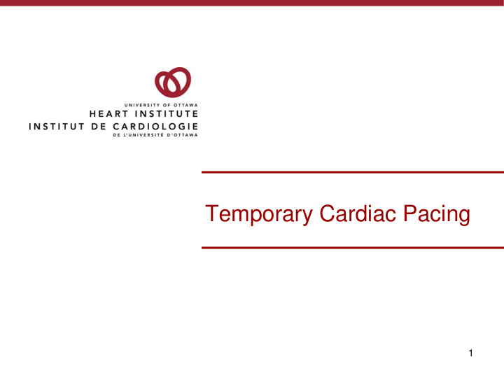 temporary cardiac pacing