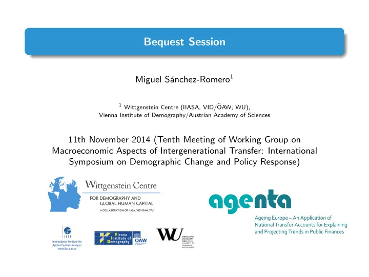 bequest session