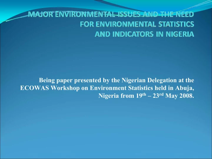 being paper presented by the nigerian delegation at the