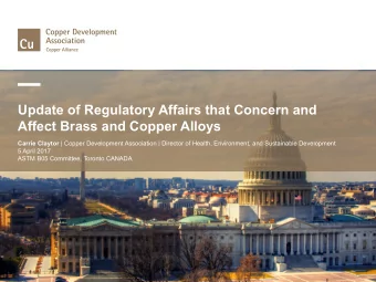 Update of Regulatory Affairs that Concern and  in  ck  Affect Brass and Copper Alloys  ck. Carrie