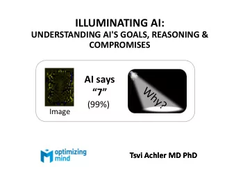 ILLUMINATING AI:  UNDERSTANDING AI'S GOALS, REASONING &amp;  COMPROMISES  AI says  7  (99%)