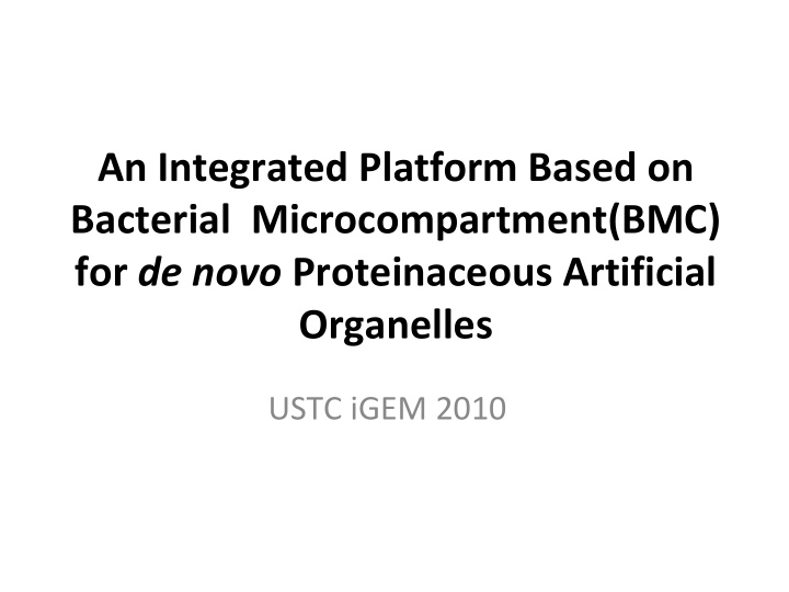 an integrated platform based on bacterial