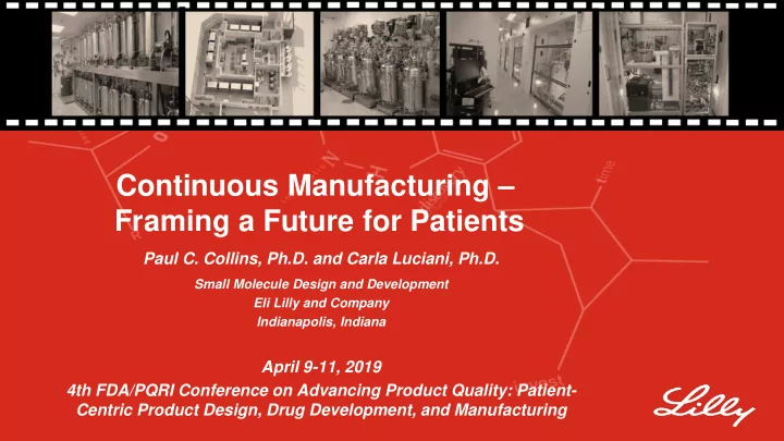 continuous manufacturing framing a future for patients