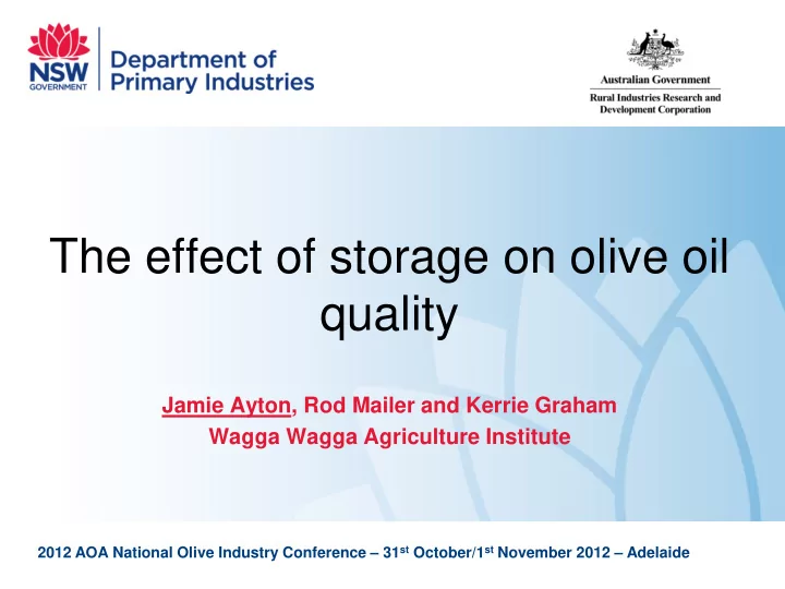 the effect of storage on olive oil quality