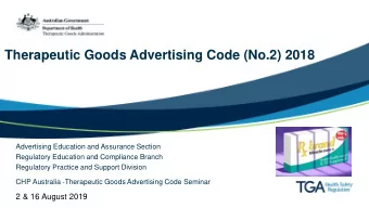 Therapeutic Goods Advertising Code (No.2) 2018  Advertising Education and Assurance Section