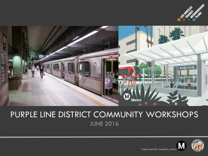 purple line district community workshops