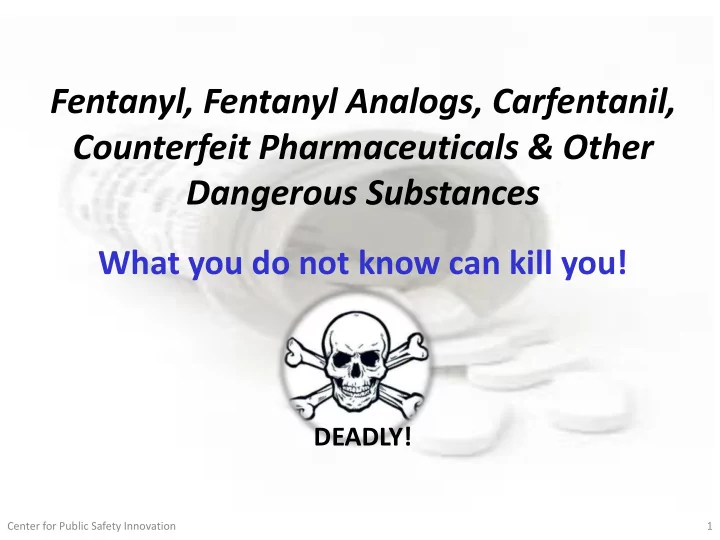 fentanyl fentanyl analogs carfentanil counterfeit