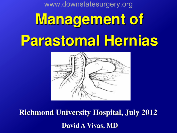 management of parastomal hernias