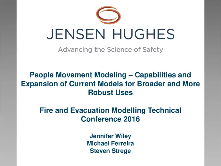 people movement modeling capabilities and expansion of
