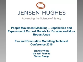 People Movement Modeling  Capabilities and  Expansion of Current Models for Broader and More