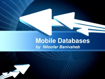 Mobile Databases by  Niloofar Banivaheb  Powerpoint Templates  Powerpoint Templates  Page 1 Why