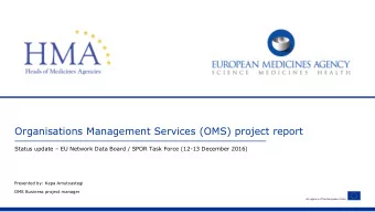 Organisations Management Services (OMS) project report Status update  EU Network Data Board /