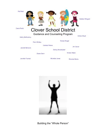Clover School District  Dana Partin Guidance and Counseling Program  Ashlyn Boyd  Kathy McElvenny