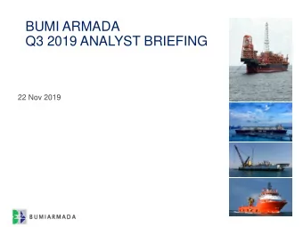 Q3 2019 ANALYST BRIEFING  22 Nov 2019  Disclaimer Full details related to this presentation are