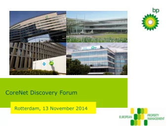CoreNet Discovery Forum  Rotterdam, 13 November 2014 CoreNet Meeting  EPM HSSE Agenda