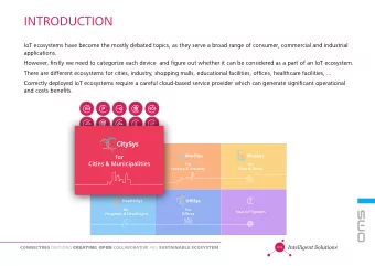 INTRODUCTION  IoT ecosystems have become the mostly debated topics, as they serve a broad range of