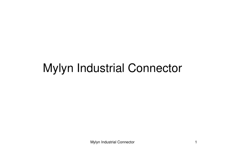 mylyn industrial connector