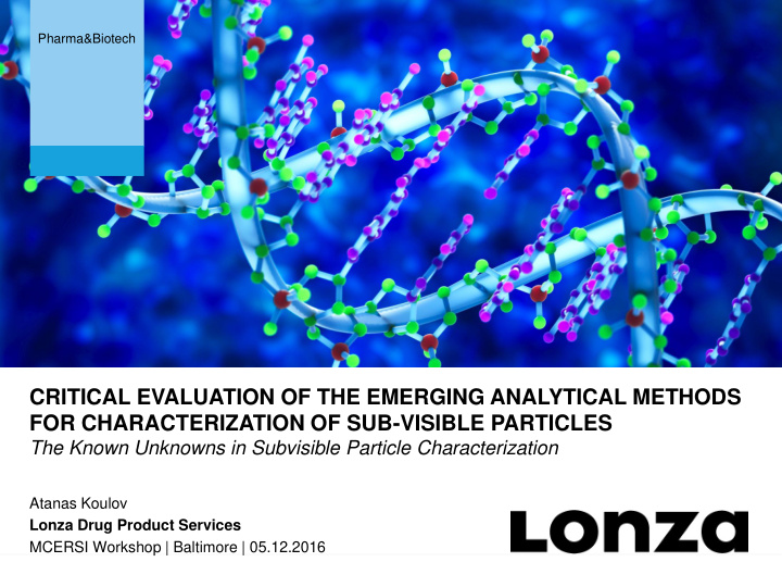 critical evaluation of the emerging analytical methods